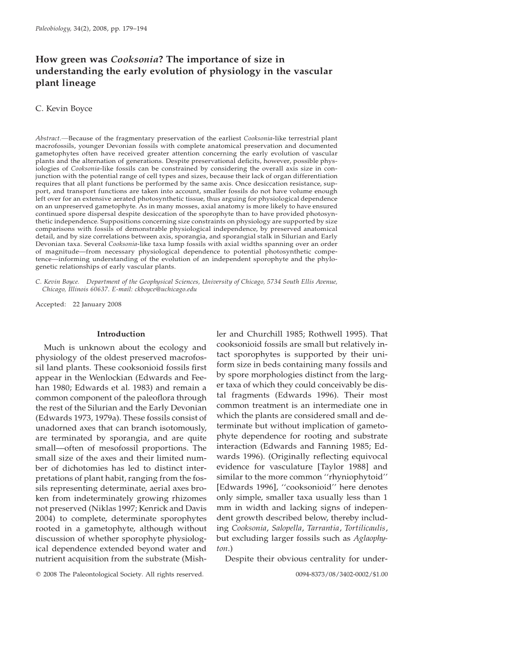 How Green Was Cooksonia? the Importance of Size in Understanding the Early Evolution of Physiology in the Vascular Plant Lineage