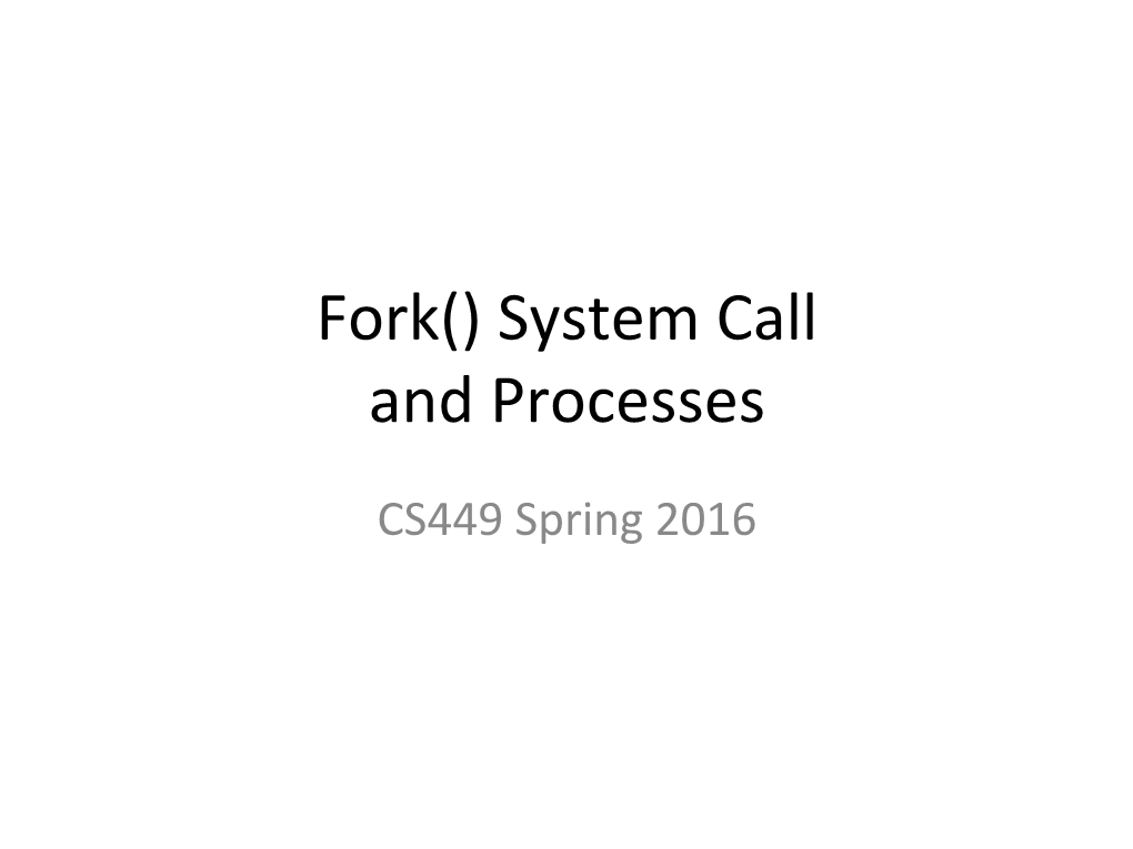 Fork() System Call and Processes