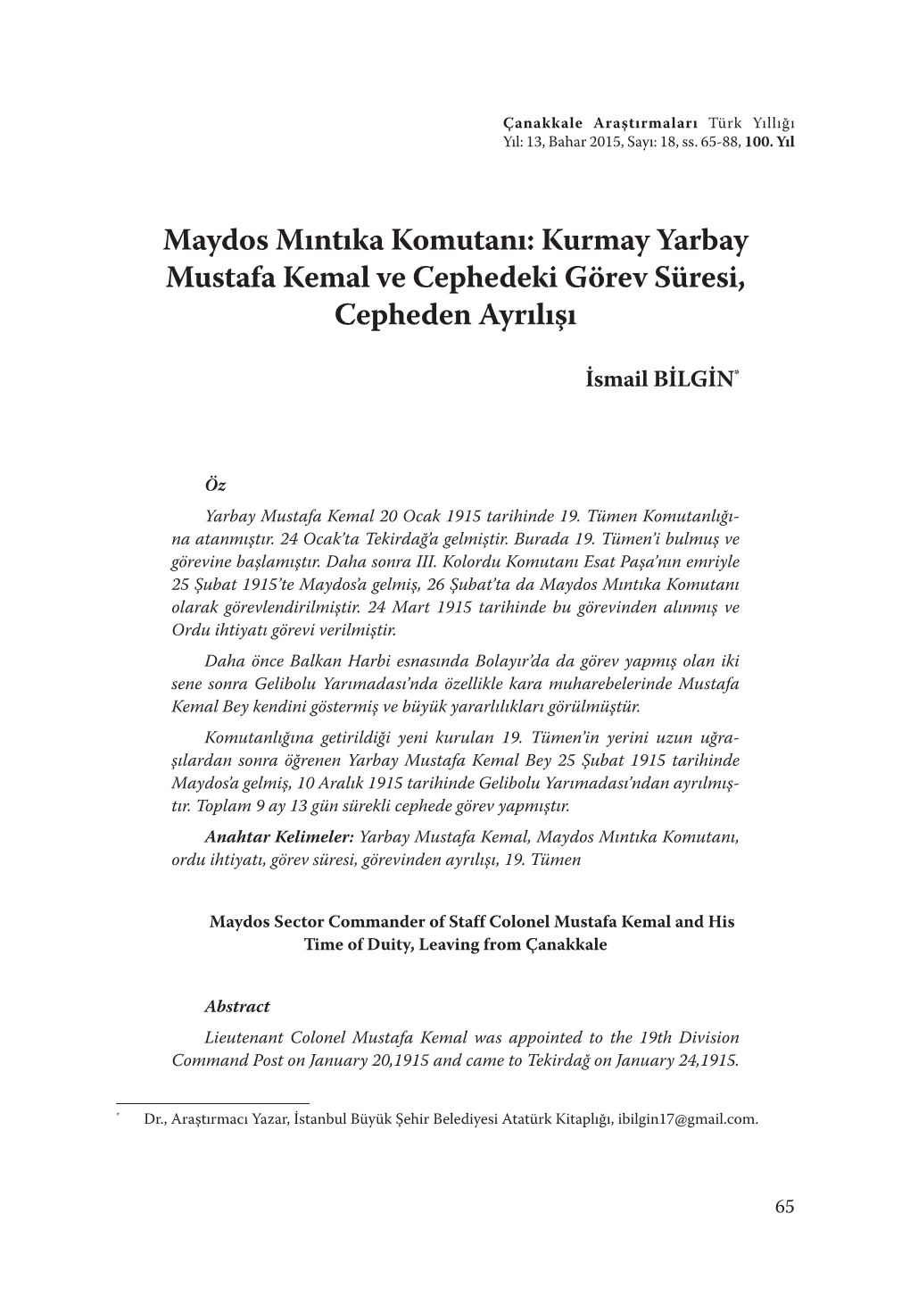 Maydos Mıntıka Komutanı: Kurmay Yarbay Mustafa Kemal Ve Cephedeki Görev Süresi, Cepheden Ayrılışı