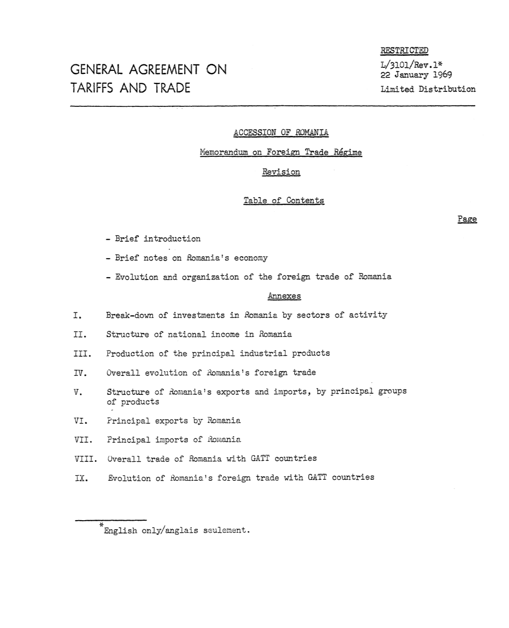 GENERAL AGREEMENT on 22L/3101/Rev.1*January 1969 TARIFFS and TRADE Limited Distribution