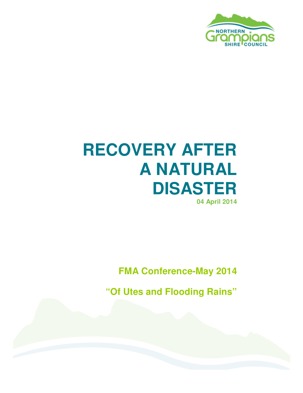RECOVERY AFTER a NATURAL DISASTER 04 April 2014