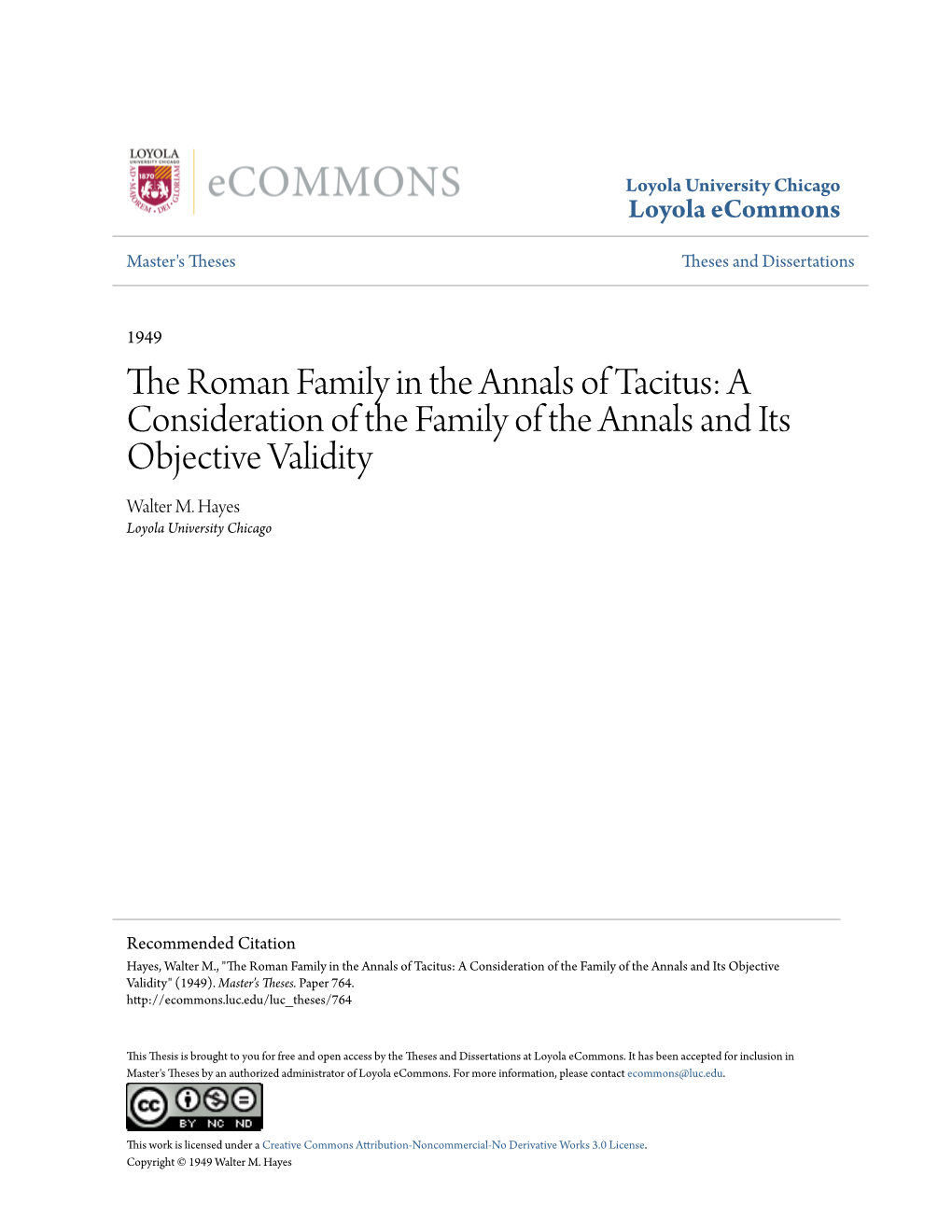 The Roman Family in the Annals of Tacitus: a Consideration of the Family of the Annals and Its Objective Validity Walter M