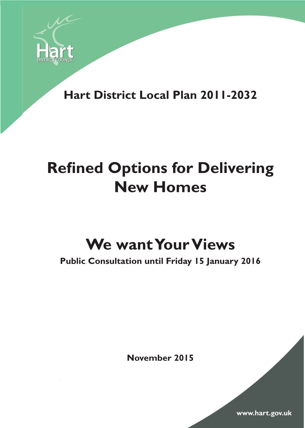 Refined Options for Delivering New Homes We Want Your Views