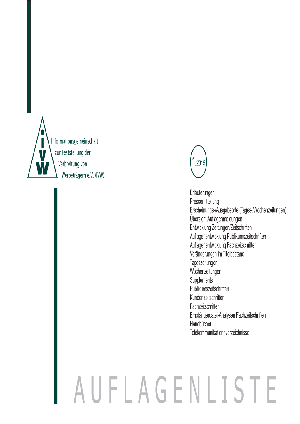 A U F L a G E N L I S T E Informationsgemeinschaft Zur Feststellung Der Verbreitung Von Werbeträgern E.V