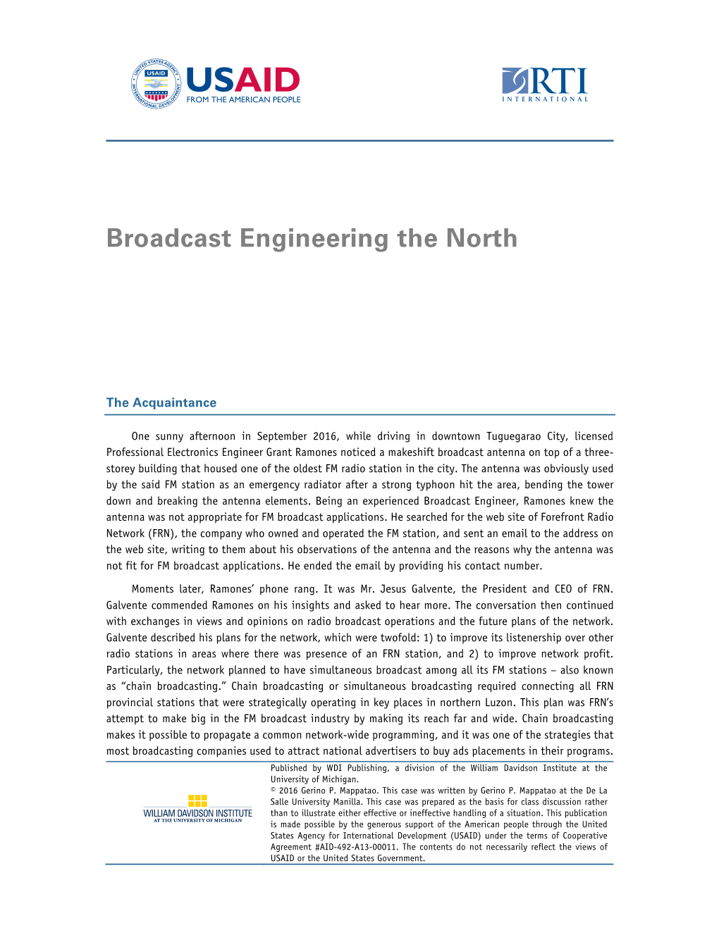Broadcast Engineering the North
