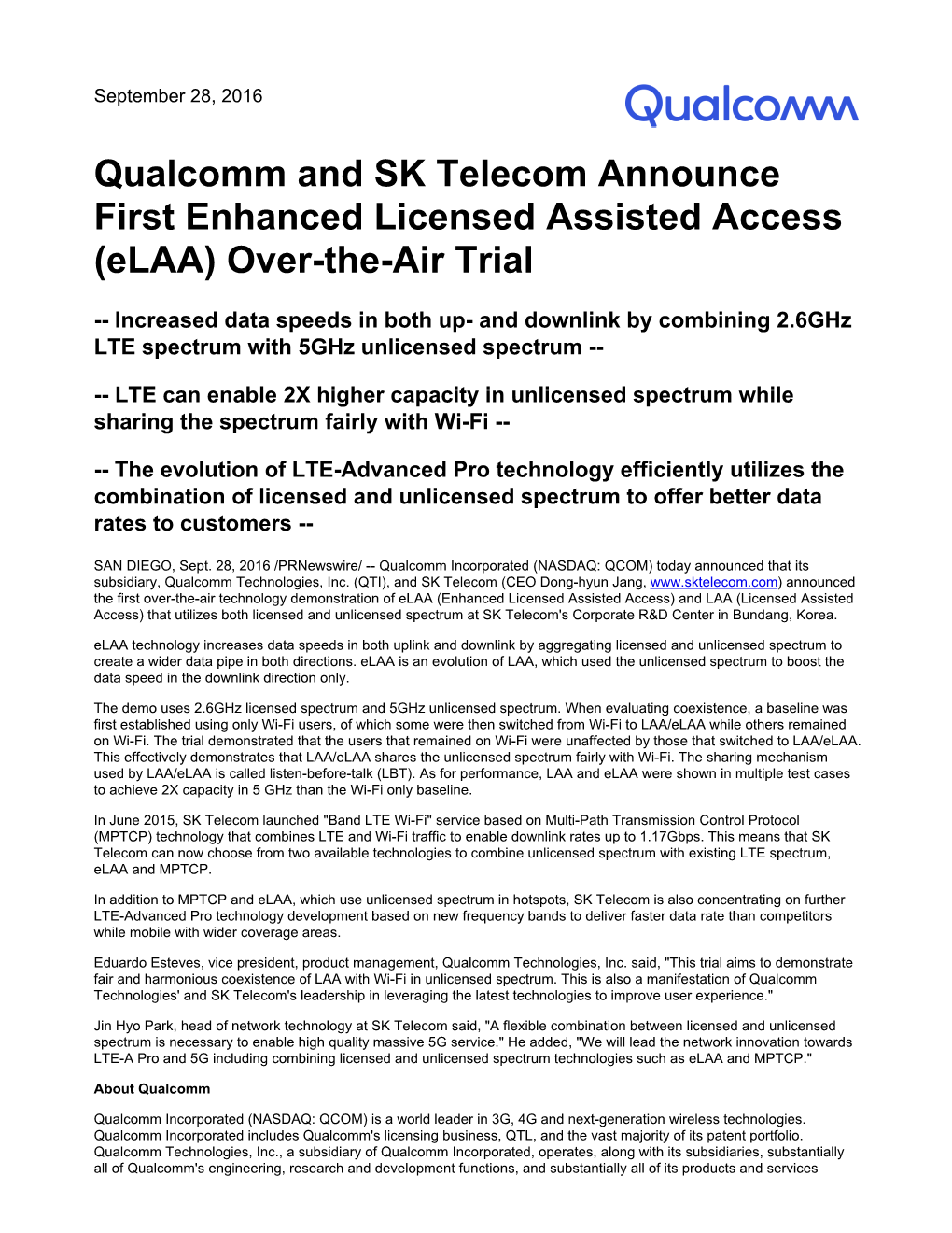 Qualcomm and SK Telecom Announce First Enhanced Licensed Assisted Access (Elaa) Over-The-Air Trial