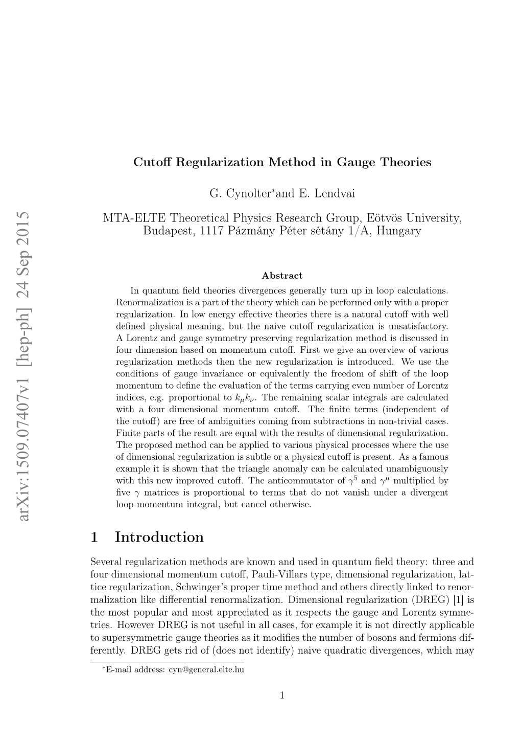 Arxiv:1509.07407V1 [Hep-Ph] 24 Sep 2015 Eety Rggt I F(Osntietf)Niequadrat Naive Identify) Not (Does of of Rid Number It the Gets Example Modiﬁes DREG for It Ferently