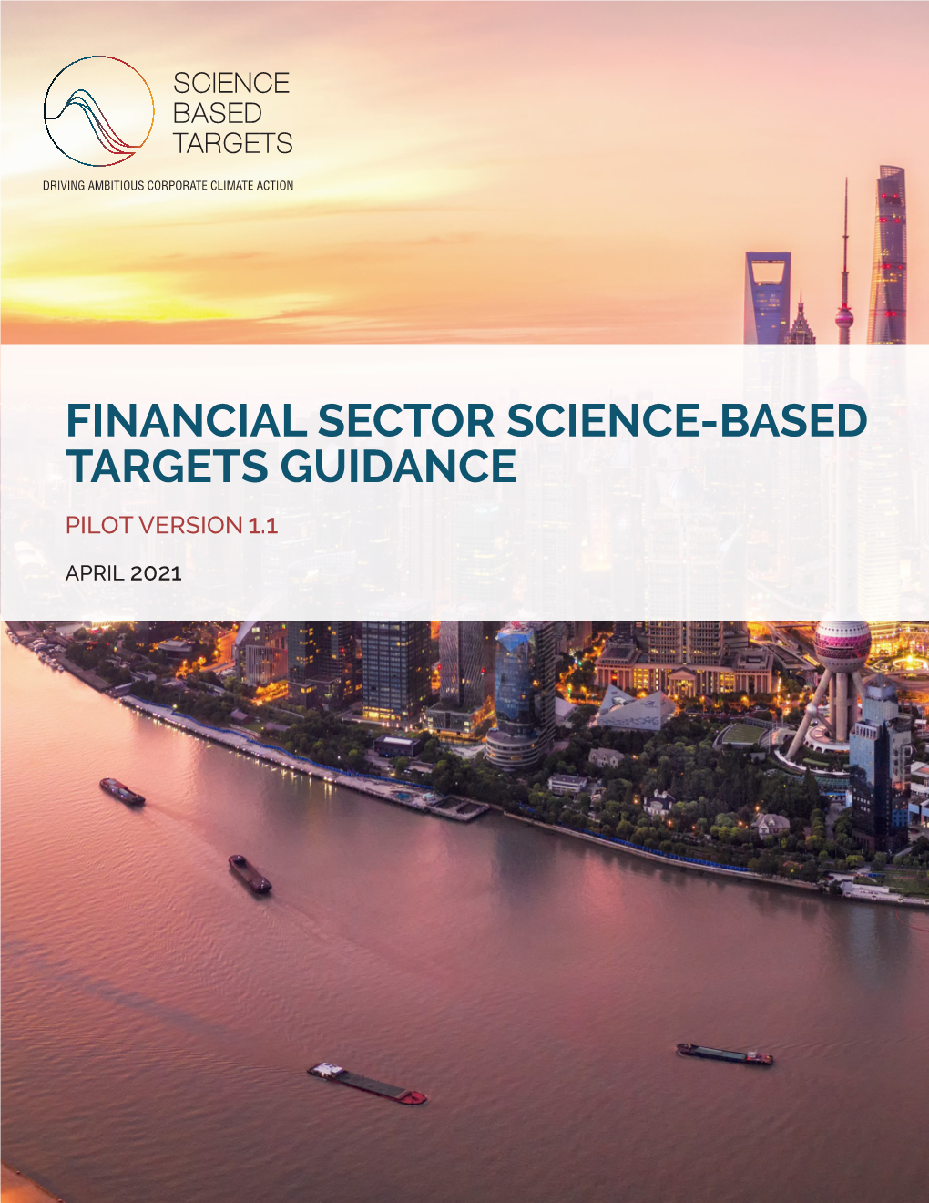 Financial Sector Science-Based Targets Guidance Pilot Version 1.1