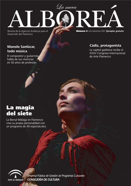 La Nueva Alboreá' Es Una Revista Gratuita Que Pretende Desarrollo Del Flamenco Difundir Los Diferentes Aspectos Relacionados Con El Mundo Del Arte Flamenco