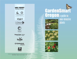 Gardensmart Oregon Was Created By: Oregon Is a Gardener’S Dream