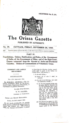 PUBLISHED by AUTHORITY. CUTTACK, FRIDAY, SEPTEMBER 20, 1940. No. 38. PART IV. Regulations, Orders, Notifications and Rules, of T