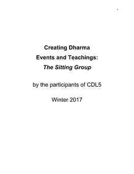 Creating Dharma Events and Teachings: the Sitting Group by the Participants of CDL5
