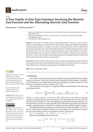 A New Family of Zeta Type Functions Involving the Hurwitz Zeta Function and the Alternating Hurwitz Zeta Function