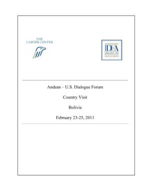 US Dialogue Forum Country Visit Bolivia February 23-25, 2011