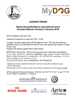 JUDGING ORDER Västra Kennelklubbens International Show Svenska Mässan Sunday 6 January 2019