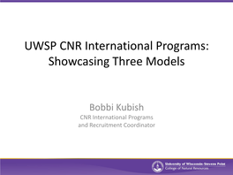 UWSP CNR International Programs: Showcasing Three Models