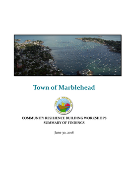 Town of Marblehead Community Resilience Building Workshops Summary of Findings
