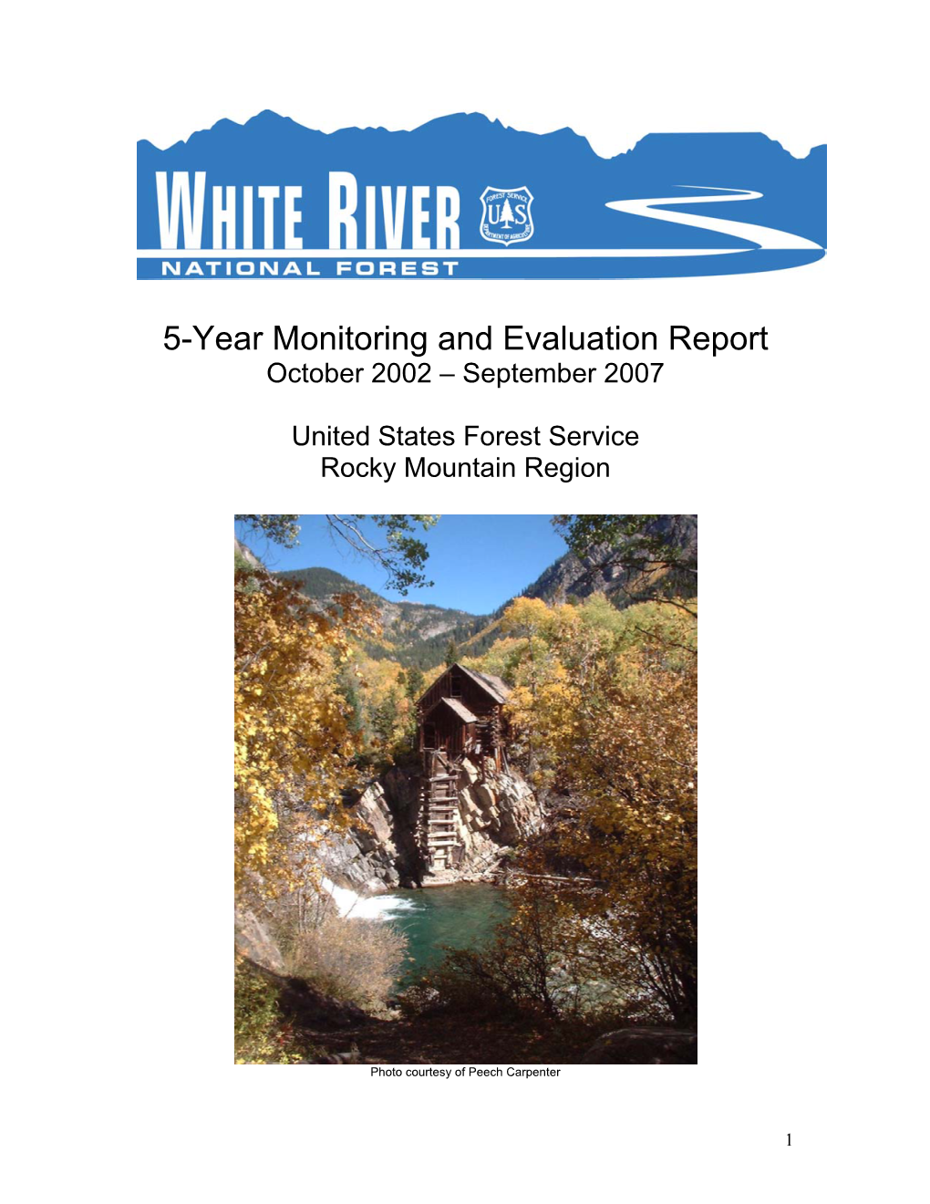 5-Year Monitoring and Evaluation Report October 2002 – September 2007