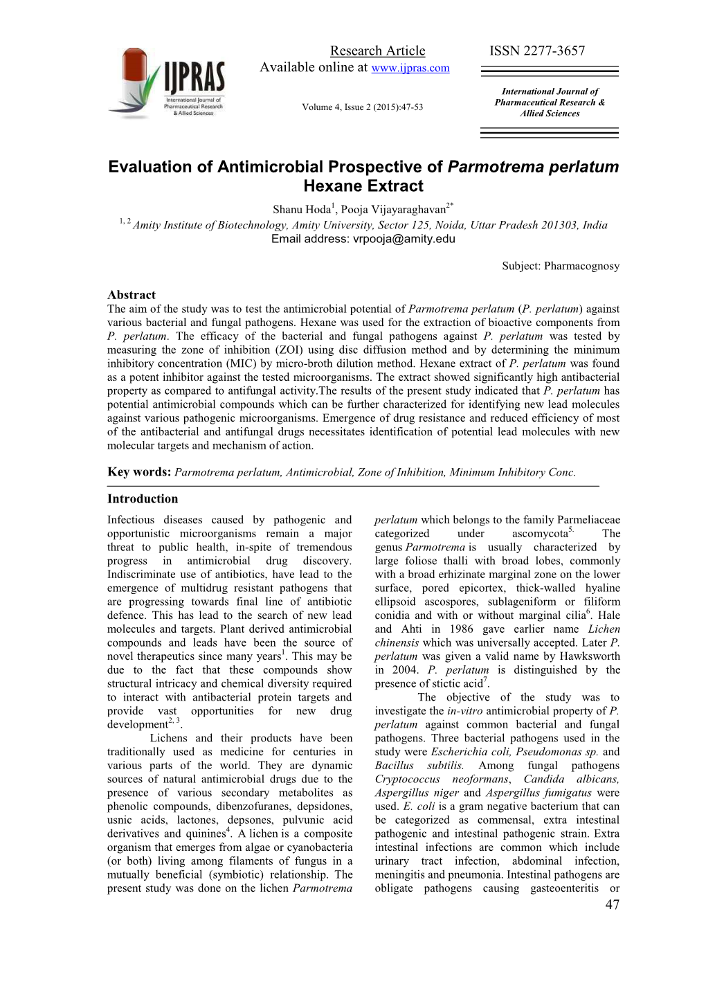 Antimicrobial Prospective of Parmotrema Perlatum Hexane Extract