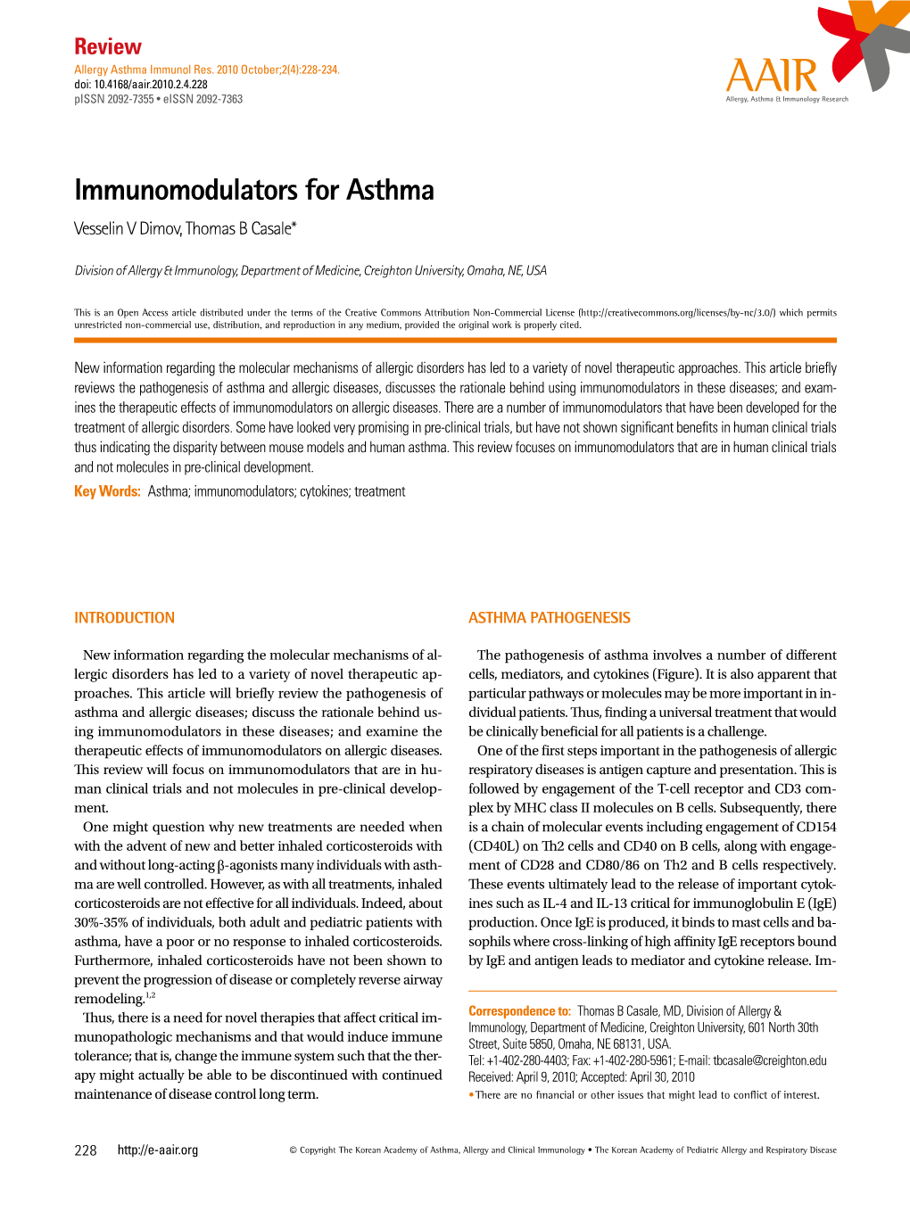 Immunomodulators for Asthma Vesselin V Dimov, Thomas B Casale*