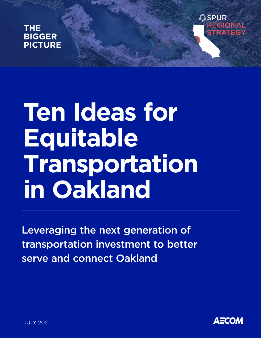 Ten Ideas for Equitable Transportation in Oakland