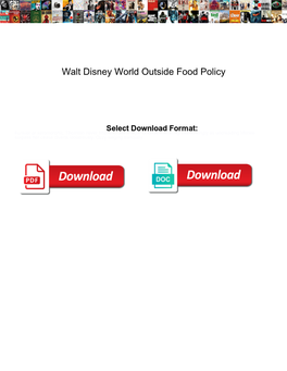 Walt Disney World Outside Food Policy