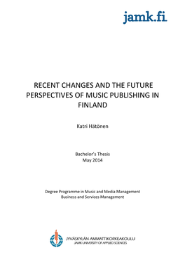 Recent Changes and the Future Perspectives of Music Publishing in Finland
