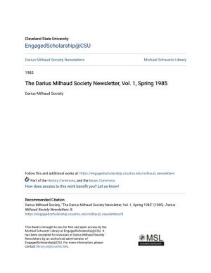 The Darius Milhaud Society Newsletter, Vol. 1, Spring 1985