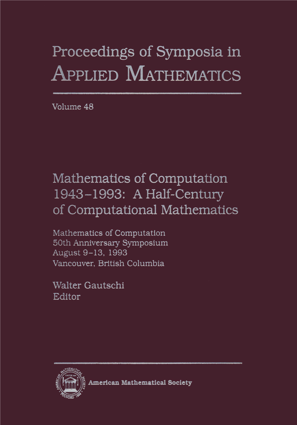 Mathematics of Computation 1943—1993: a Half-Century of Computational Mathematics