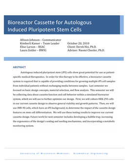 Bioreactor Cassette for Autologous Induced Pluripotent Stem Cells