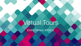 Virtual Tours – Space