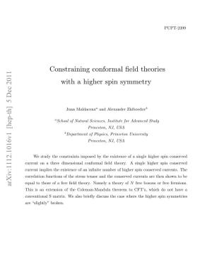 Constraining Conformal Field Theories with a Higher Spin Symmetry