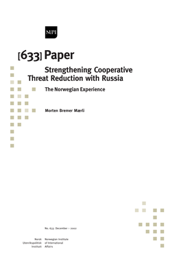 Strengthening Cooperative Threat Reduction with Russia the Norwegian Experience