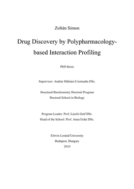 Drug Discovery by Polypharmacology- Based Interaction Profiling