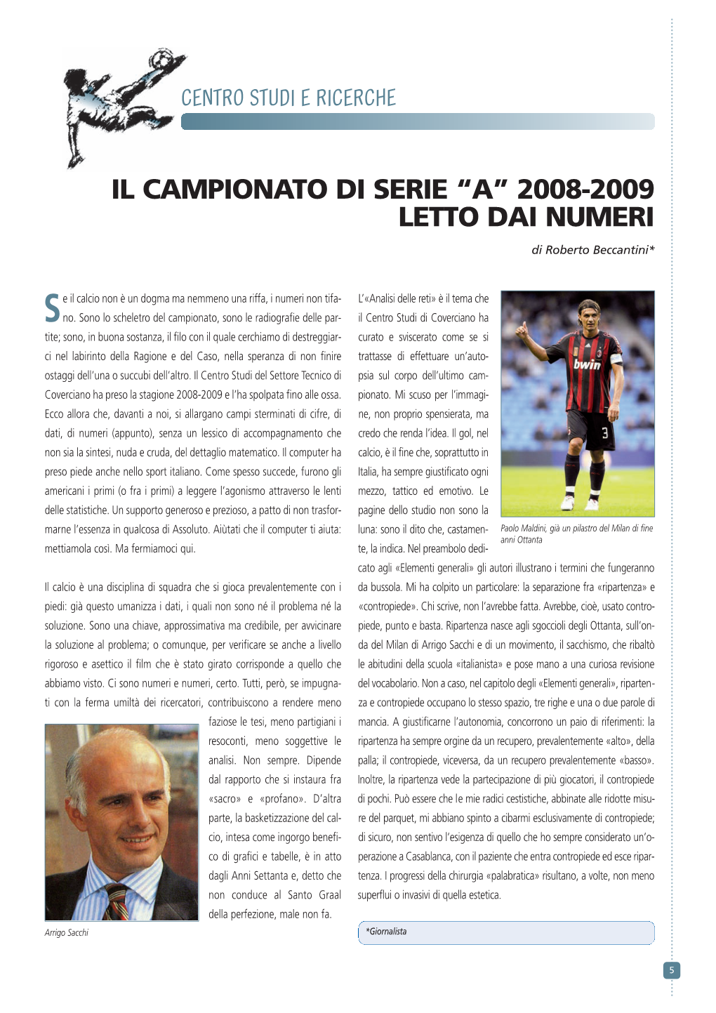 Il Campionato Di Serie “A” 2008-2009 Letto Dai Numeri