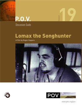 Lomax the Songhunter a Film by Rogier Kappers