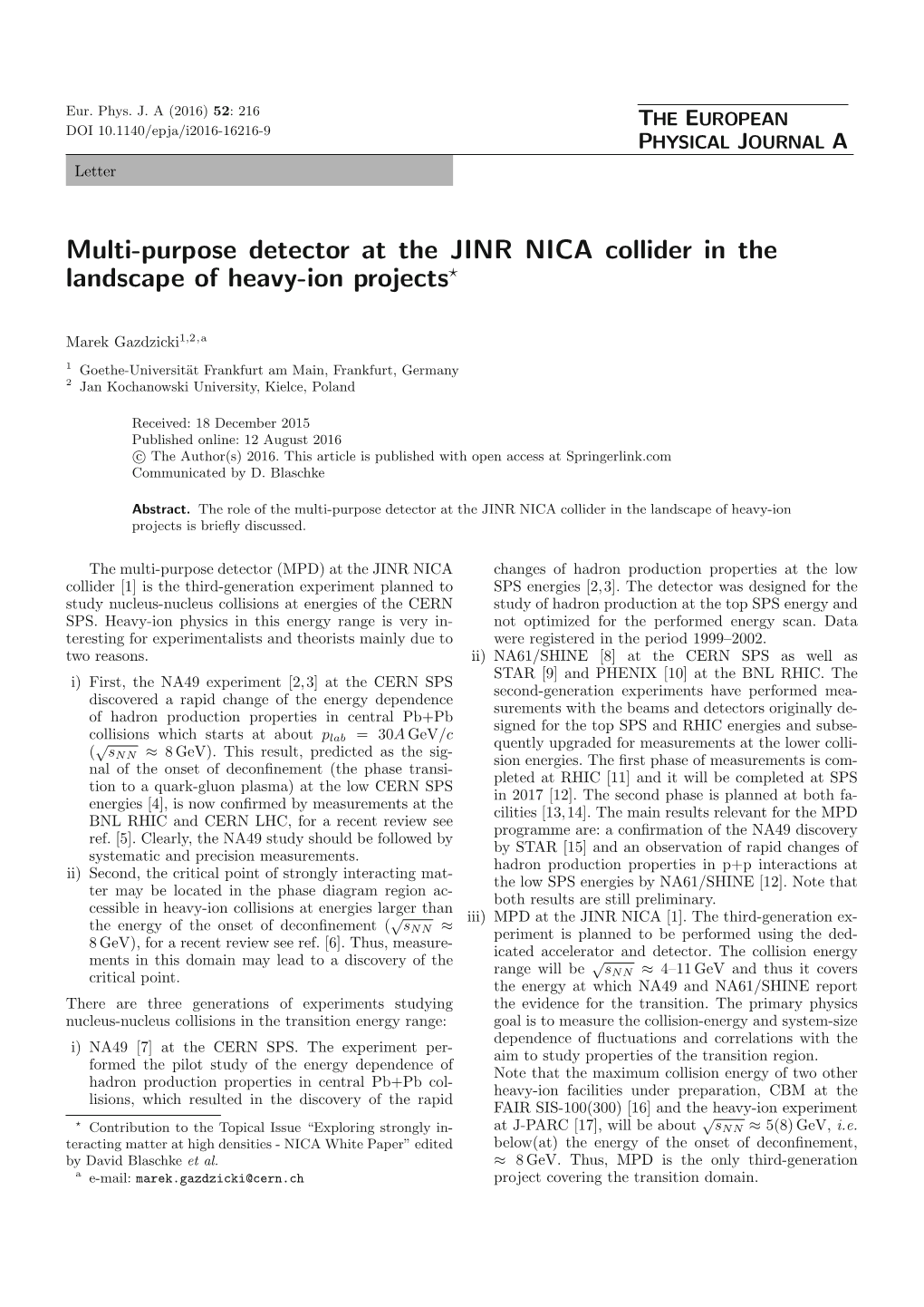 Multi-Purpose Detector at the JINR NICA Collider in the Landscape of Heavy-Ion Projects