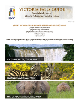 9 Night Victoria Falls, Hwange, Kariba and Gold