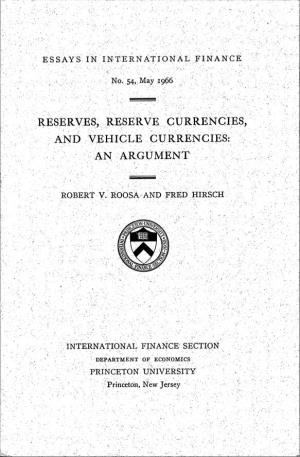 Reserves, Reserve Currencies, and Vehicle Currencies an Argument