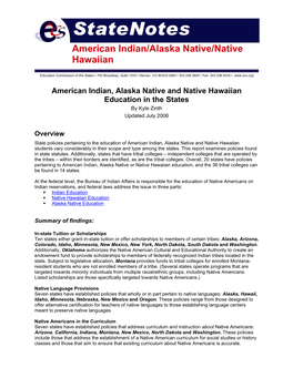American Indian, Alaska Native and Native Hawaiian Education in the States by Kyle Zinth Updated July 2006