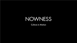 Download Nowness Media Pack