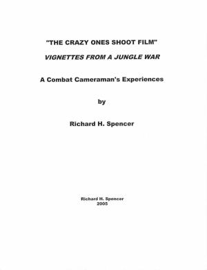 A Combat Cameraman's Experiences by Richard H. Spencer