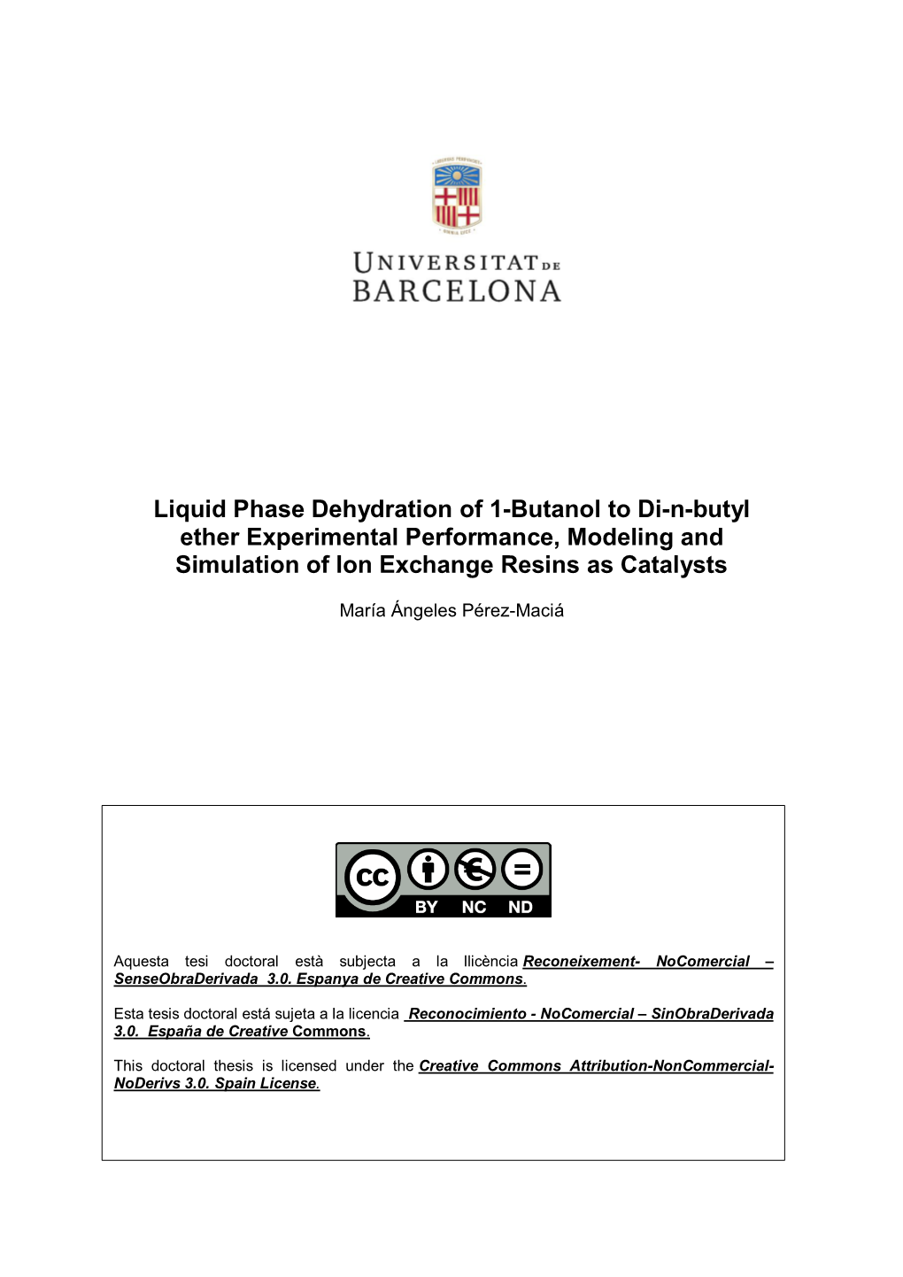 Liquid Phase Dehydration of 1-Butanol to Di-N-Butyl Ether Experimental Performance, Modeling and Simulation of Ion Exchange Resi