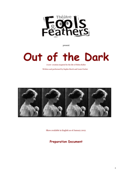 Out of the Dark a New Creation Inspired by the Life of Helen Keller