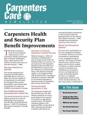 Carpenters Care Volume 23, Number 1 NEWSLETTER May 2008 A/R