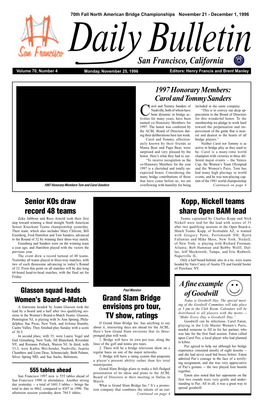 San Francisco, California Volume 70, Number 4 Monday, November 25, 1996 Editors: Henry Francis and Brent Manley