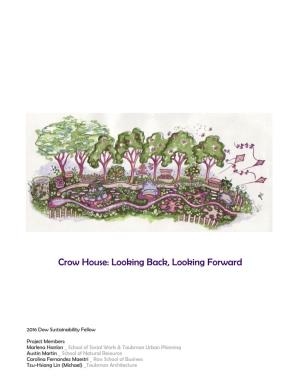 Crow House: Looking Back, Looking Forward