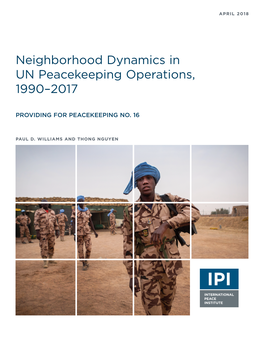 Neighborhood Dynamics in UN Peacekeeping Operations, 1990 –2017