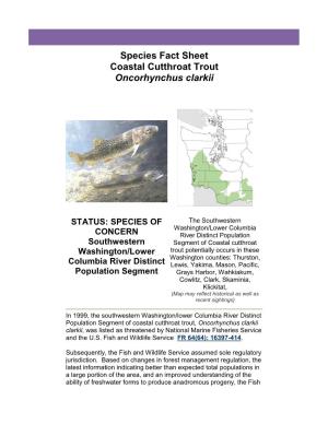 Species Fact Sheet Coastal Cutthroat Trout Oncorhynchus Clarkii