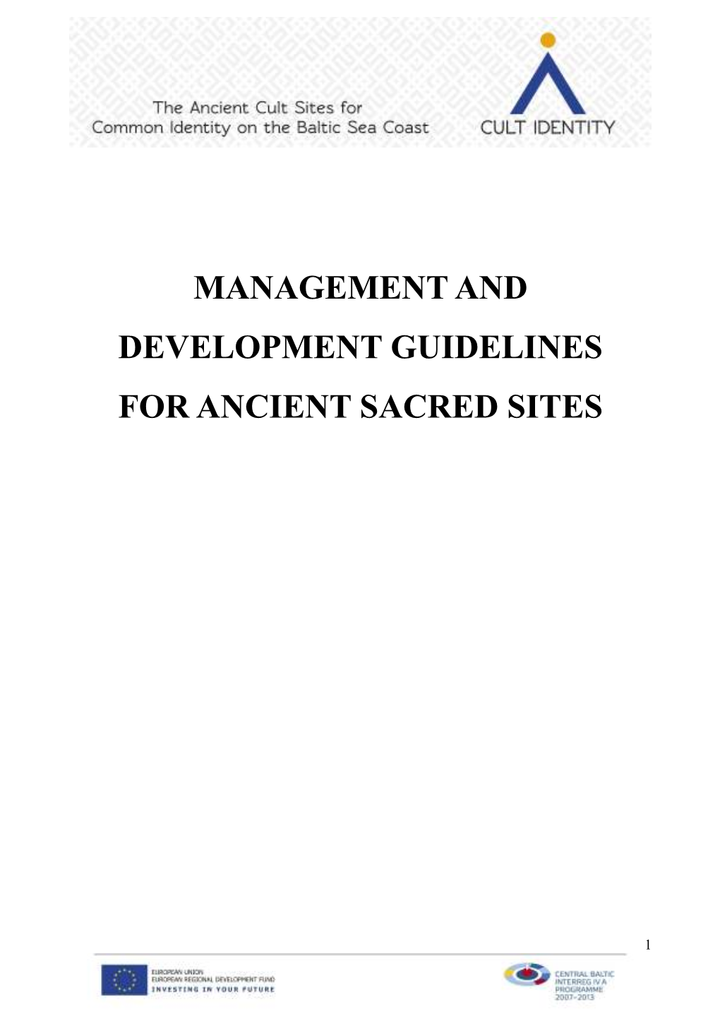 Management and Development Guidelines for Ancient Sacred Sites